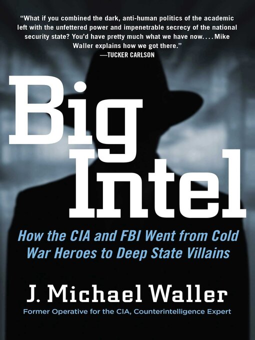 Title details for Big Intel by J. Michael Waller - Available